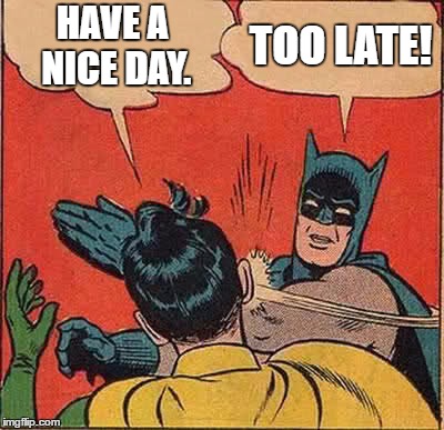BATMANNICEDAY